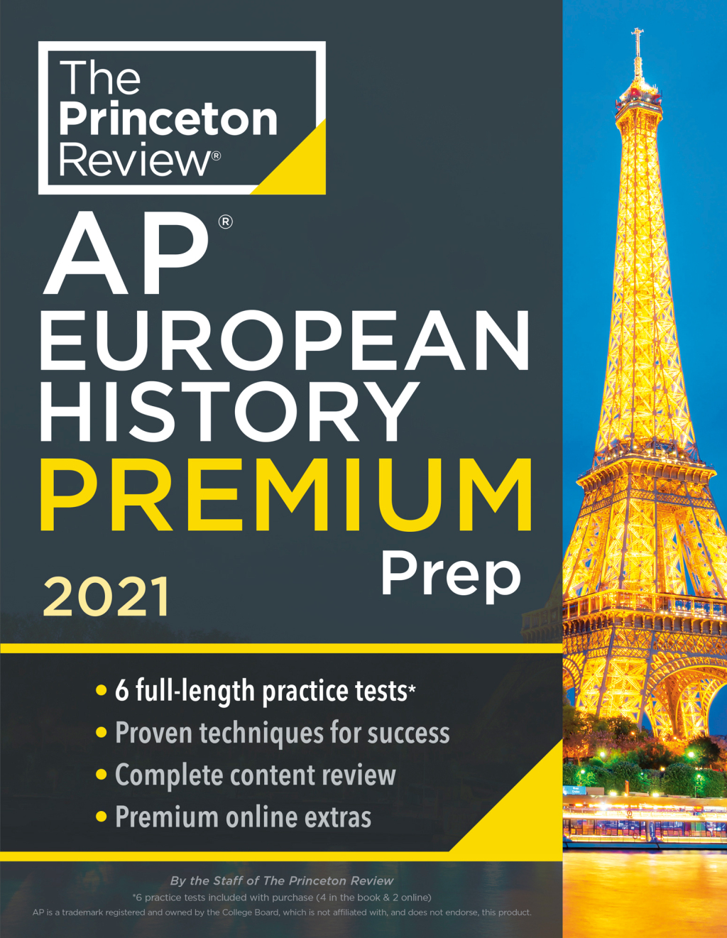 Princeton Review AP European History Premium Prep, 2021 6 Practice Tests + Complete Content Review + Strategies & Techniques