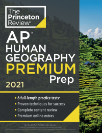 Cover image: Princeton Review AP Human Geography Premium Prep, 2021 9780525569572