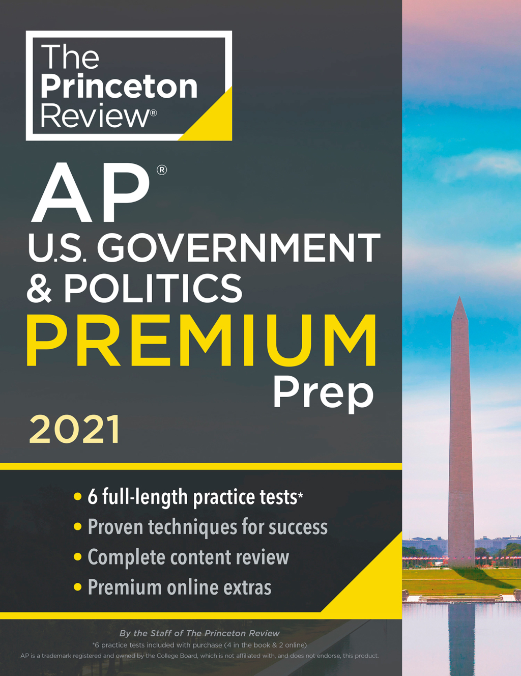 Princeton Review AP U.S. Government & Politics Premium Prep, 2021 6 Practice Tests + Complete Content Review + Strategies & Techniques