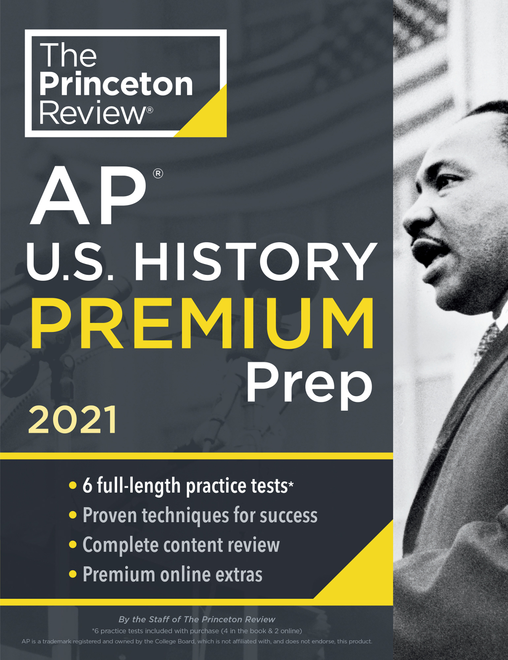Princeton Review AP U.S. History Premium Prep, 2021 6 Practice Tests + Complete Content Review + Strategies & Techniques