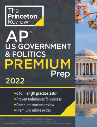 Cover image: Princeton Review AP U.S. Government & Politics Premium Prep, 2022 9780525570769