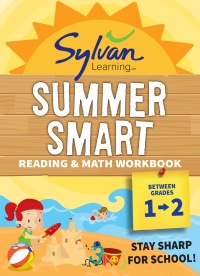Cover image: Sylvan Summer Smart Workbook: Between Grades 1 & 2 1st edition 9780525569183