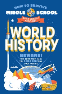 Cover image: How to Survive Middle School: World History 9780525571452