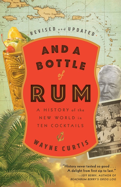 And a Bottle of Rum, Revised and Updated: A History of the New World in Ten Cocktails - FULL INSTANT DOWNLOAD | PDF DOCX EPUB