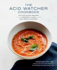 Cover image: The Acid Watcher Cookbook 9780525575566