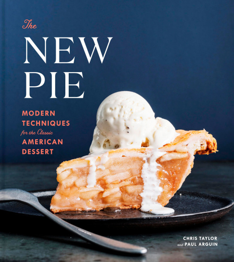 The New Pie: Modern Techniques for the Classic American Dessert: A Baking Book - FULL INSTANT DOWNLOAD | PDF DOCX EPUB