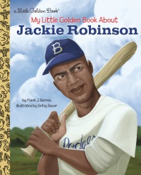 Cover image: My Little Golden Book About Jackie Robinson 9780525578680
