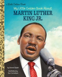Cover image: My Little Golden Book About Martin Luther King Jr. 9780525578703
