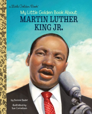 Cover image: Martin Luther King Jr.: A Little Golden Book Biography 9780525578703