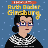 Cover image: I Look Up To... Ruth Bader Ginsburg 9780525579526