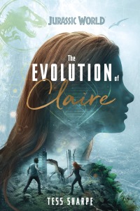 Cover image: The Evolution of Claire (Jurassic World) 9780525580720