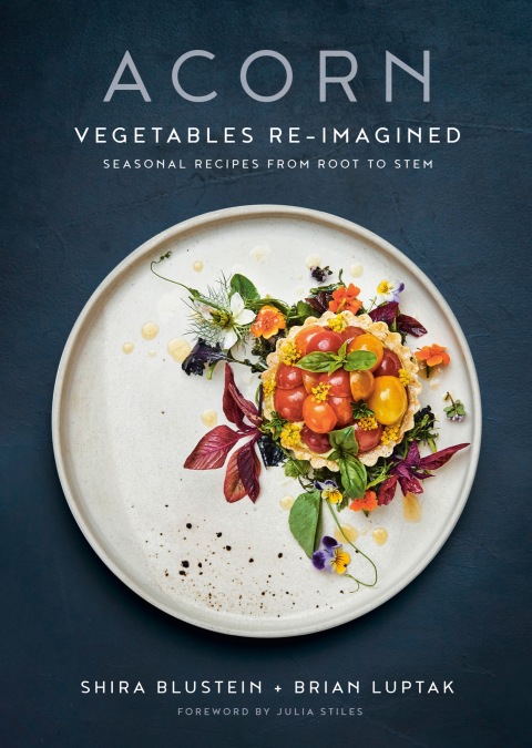 Acorn: Vegetables Re-Imagined: Seasonal Recipes from Root to Stem - FULL INSTANT DOWNLOAD | PDF DOCX EPUB