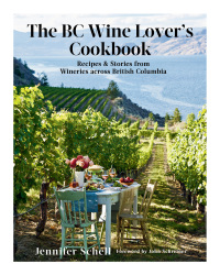 Cover image: The BC Wine Lover's Cookbook 9780525610366