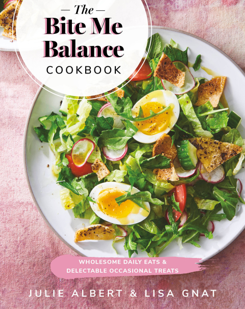 The Bite Me Balance Cookbook: Wholesome Daily Eats & Delectable Occasional Treats - FULL INSTANT DOWNLOAD | PDF DOCX EPUB
