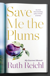 Cover image: Save Me the Plums 9780525610601