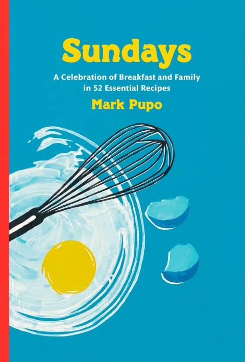 Sundays: A Celebration of Breakfast and Family in 52 Essential Recipes: A Cookbook - FULL INSTANT DOWNLOAD | PDF DOCX EPUB