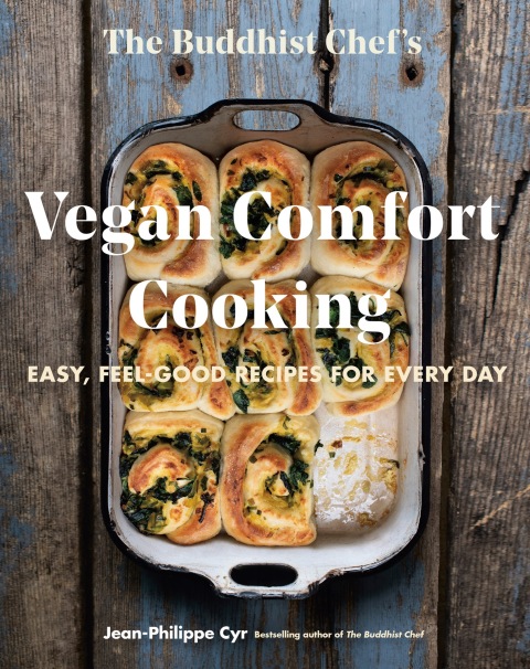 The Buddhist Chef's Vegan Comfort Cooking: Easy, Feel-Good Recipes for Every Day - FULL INSTANT DOWNLOAD | PDF DOCX EPUB