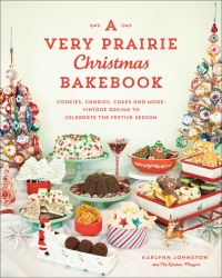 Cover image: A Very Prairie Christmas Bakebook 9780525611486
