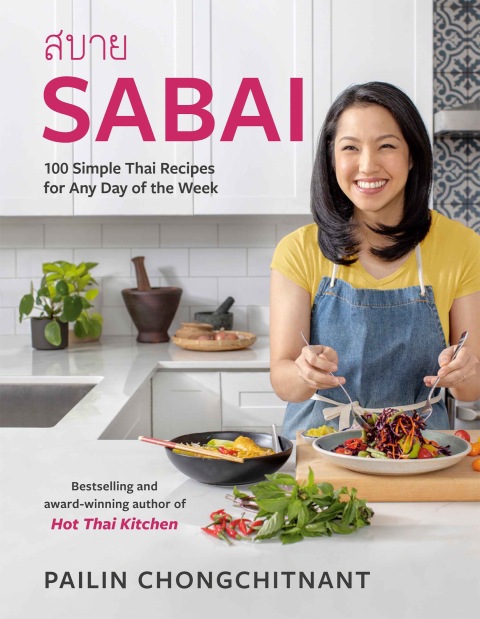Sabai: 100 Simple Thai Recipes for Any Day of the Week - FULL INSTANT DOWNLOAD | PDF DOCX EPUB