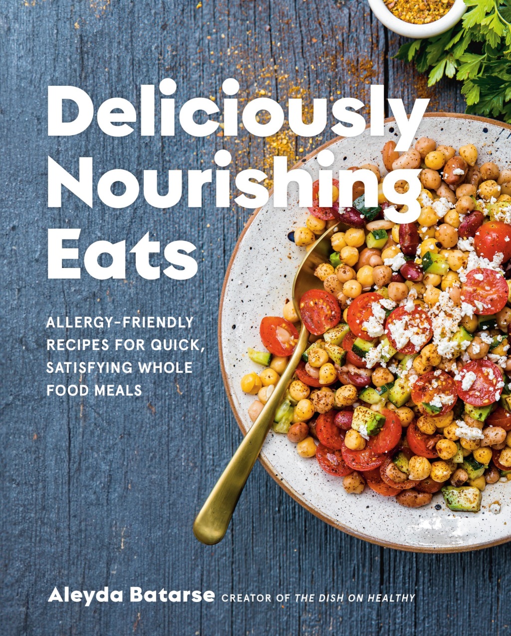 Deliciously Nourishing Eats eBook