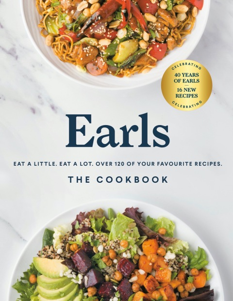 Earls The Cookbook: Eat a Little. Eat a Lot. Over 120 of Your Favourite Recipes - FULL INSTANT DOWNLOAD | PDF DOCX EPUB