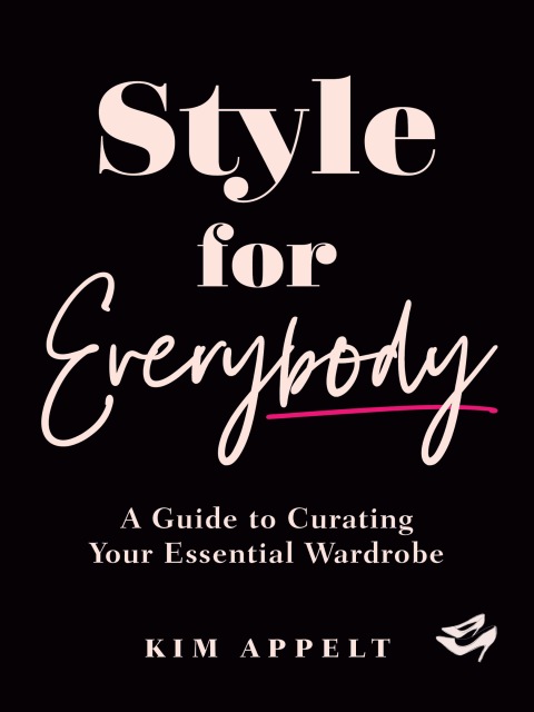 Style for Everybody: A Guide to Curating Your Essential Wardrobe - FULL INSTANT DOWNLOAD | PDF DOCX EPUB