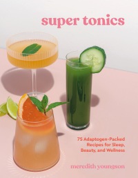 Cover image: Super Tonics 9780525612261