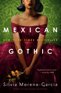 Cover image: Mexican Gothic 9780525620785