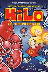 Cover image: Hilo Book 6: All the Pieces Fit 9780525644064