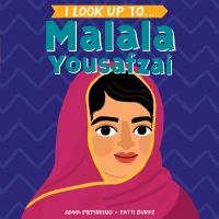 Cover image: I Look Up To... Malala Yousafzai 9780525644408
