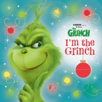 Cover image: I'm the Grinch (Illumination's The Grinch) 9780525580546