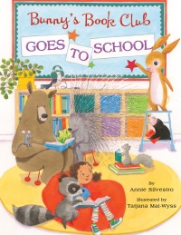Cover image: Bunny's Book Club Goes to School 9780525644644