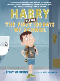Cover image: Harry Versus the First 100 Days of School 9780525644712