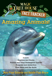 Cover image: Amazing Animals! Magic Tree House Fact Tracker Collection 9780525645382
