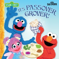 Cover image: It's Passover, Grover! (Sesame Street) 9780525647225