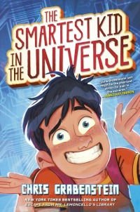 Cover image: The Smartest Kid in the Universe, Book 1 9780525647782