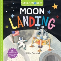 Cover image: Hello, World! Moon Landing 9780525648543