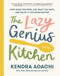 Cover image: The Lazy Genius Kitchen 9780525653943