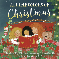 Cover image: All the Colors of Christmas 9780525654148
