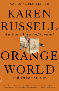 Cover image: Orange World and Other Stories 9780525656135