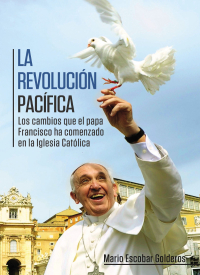 Cover image: La revolución pacífica 9780529107480