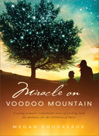 Imagen de portada: Miracle on Voodoo Mountain 9780529110947