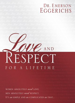 Cover image: Love and Respect for a Lifetime (Gift Book) 9781404189409