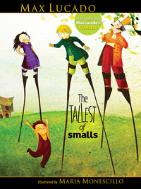 Omslagafbeelding: The Tallest of Smalls 9781400315147