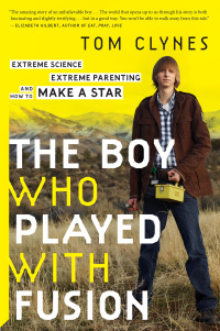 Cover image: The Boy Who Played with Fusion 9780544705029