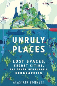Cover image: Unruly Places 9780544101579