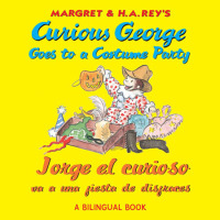 Cover image: Jorge el curioso va a una fiesta de disfraces/Curious George Costume Party 9780547865751