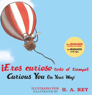 Cover image: ¡Eres curioso todo el tiempo! Curious George Curious You: On Your Way! 9780547793689