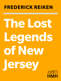 Cover image: The Lost Legends of New Jersey 9780156010948