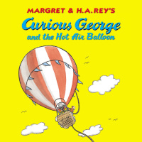 Cover image: Curious George and the Hot Air Balloon (Read-aloud) 9780395923382